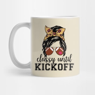 Classy Until Kickoff Mug